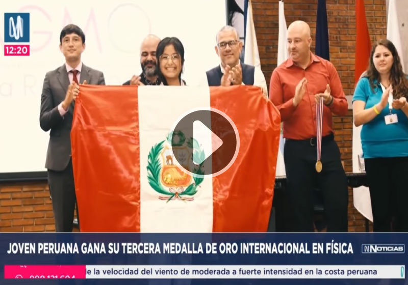 Canal N : Joven peruana gana su tercera medalla de oro Internacional de Física