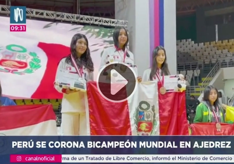 Canal N : Perú se corona bicampeón mundial en ajedrez
