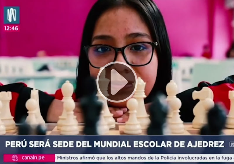 Canal N: Perú será sede del Mundial Escolar de Ajedrez