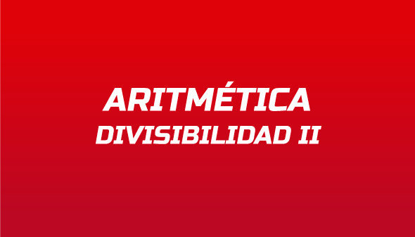 Aritmetica: Divisibilidad II